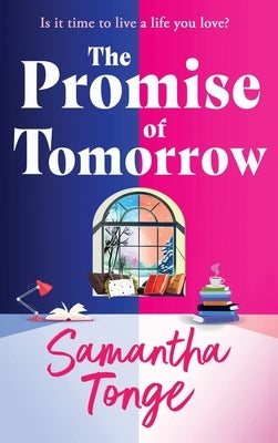 The Promise of Tomorrow by Tonge, Samantha