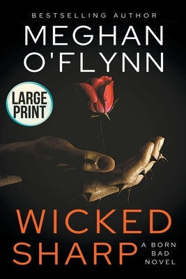 Wicked Sharp: Large Print by O'Flynn, Meghan