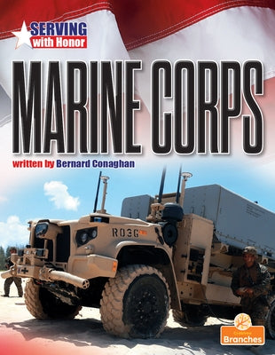 Marine Corps by Conaghan, Bernard