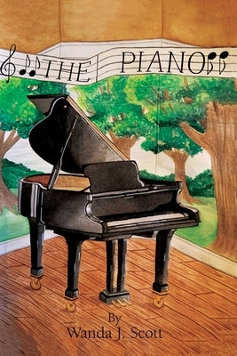 The Piano by Scott, Wanda J.