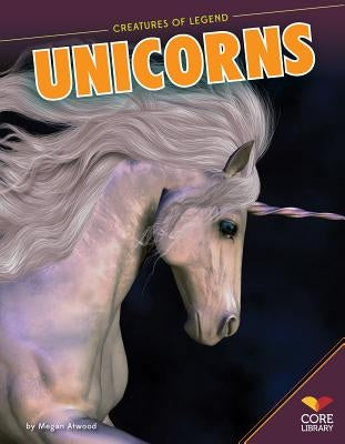 Unicorns by Atwood, Megan