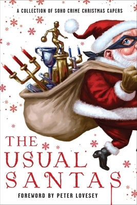 The Usual Santas: A Collection of Soho Crime Christmas Capers by Lovesey, Peter