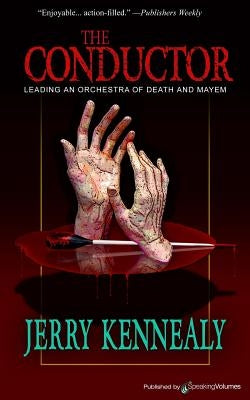 The Conductor by Kennealy, Jerry