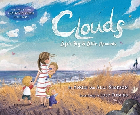 Clouds: Life's Big & Little Moments by Simpson, Angie