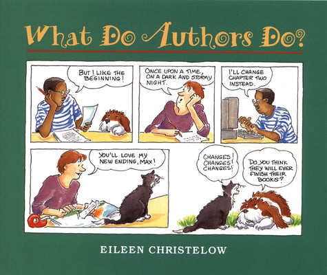 What Do Authors Do? by Christelow, Eileen