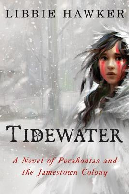 Tidewater by Hawker, Libbie