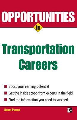 Opportunities in Transportation Careers by Paradis, Adrian