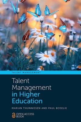 Talent Management in Higher Education by Thunnissen, Marian