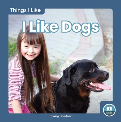 I Like Dogs by Gaertner, Meg