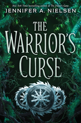 The Warrior's Curse (the Traitor's Game, Book 3): Volume 3 by Nielsen, Jennifer A.