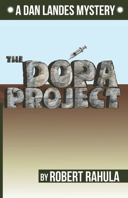 The Dopa Project by Rahula, Robert