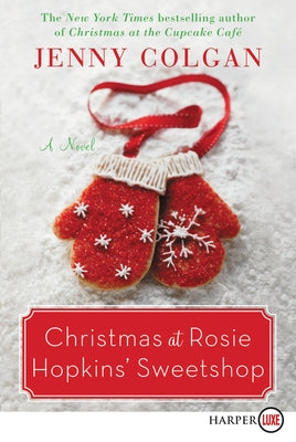 Christmas at Rosie Hopkins' Sweetshop by Colgan, Jenny