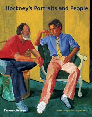 Hockney's Portraits and People by Livingstone, Marco