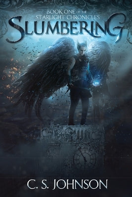 Slumbering by Johnson, C. S.