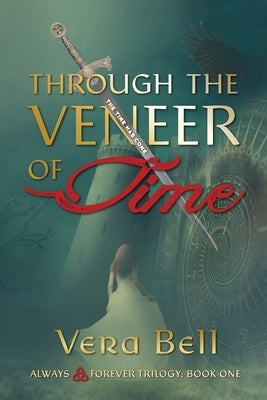 Through the Veneer of Time: Irish Time Travel Romantic Suspense by Bell