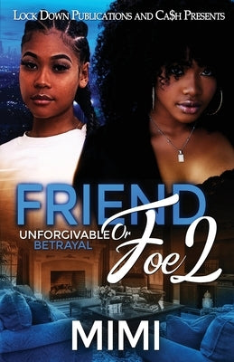 Friend or Foe 2 by Mimi