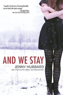 And We Stay by Hubbard, Jenny