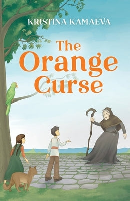 The Orange Curse by Kamaeva, Kristina