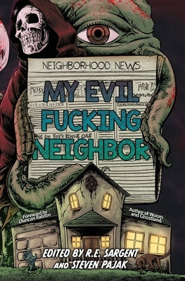 My Evil Fucking Neighbor by Roberts, Nick