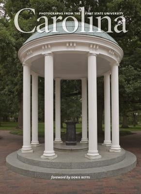 Carolina: Photographs from the First State University by Eisdorfer, Erica