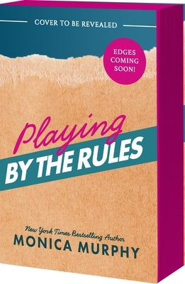 Playing by the Rules by Murphy, Monica