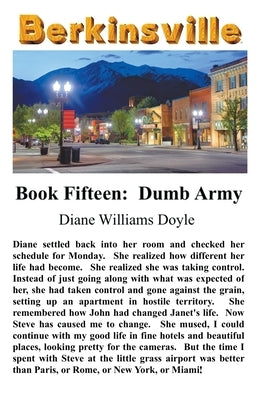 Book Fifteen: Dumb Army! by Doyle, Diane Williams