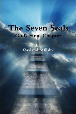 The Seven Seals by Mills, Walter