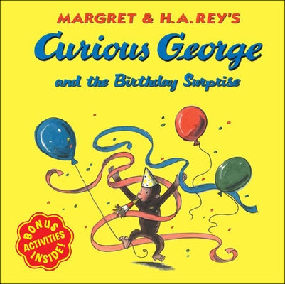 Curious George and the Birthday Surprise by Rey, Margret