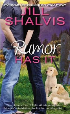 Rumor Has It by Shalvis, Jill