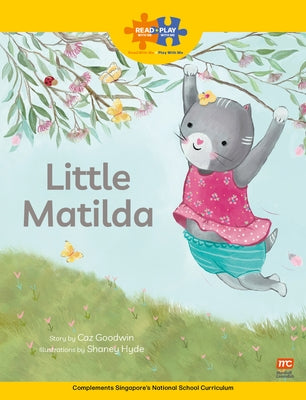 Read + Play: Little Matilda by Cavendish, Marshall