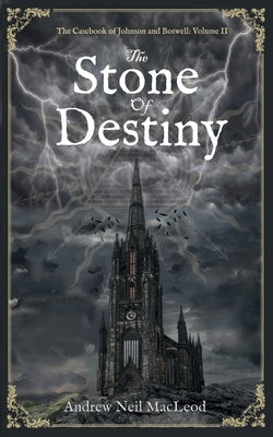 The Stone of Destiny by MacLeod, Andrew Neil