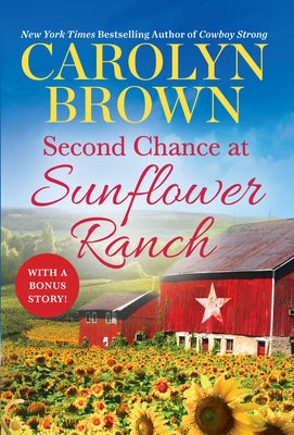 Second Chance at Sunflower Ranch by Brown, Carolyn