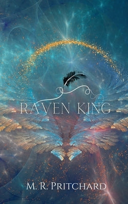 Raven King by Pritchard, M. R.