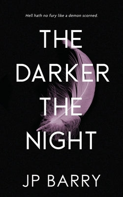 The Darker the Night by Barry, Jp