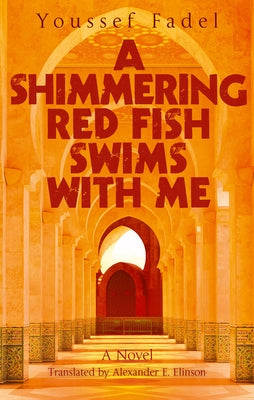 A Shimmering Red Fish Swims with Me by Fadel, Youssef