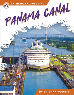 Panama Canal by Rossiter, Brienna