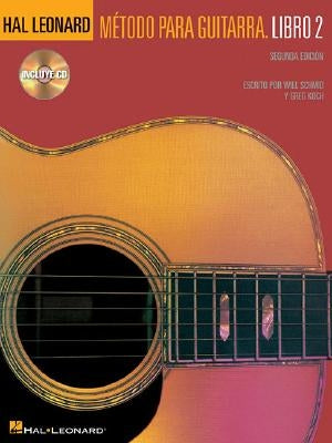 Spanish Edition: Hal Leonard Metodo Para Guitarra - Libro 2: Book/Online Audio by Schmid, Will