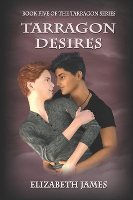 Tarragon Desires by James, Elizabeth