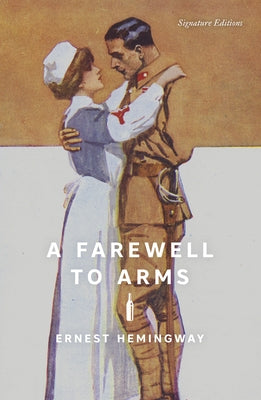 A Farewell to Arms by Hemingway, Ernest