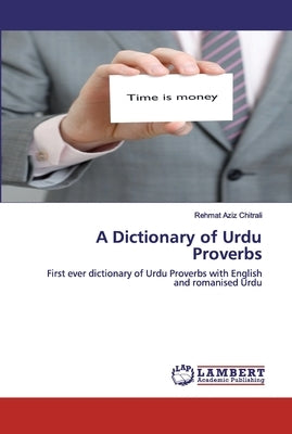 A Dictionary of Urdu Proverbs by Aziz Chitrali, Rehmat