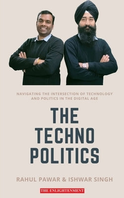 The Technopolitics by Pawar, Rahul