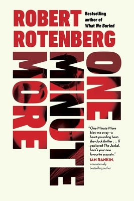 One Minute More by Rotenberg, Robert