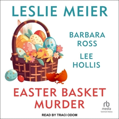 Easter Basket Murder by Meier, Leslie