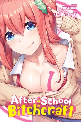After-School Bitchcraft 1 by Shimizu, Yu