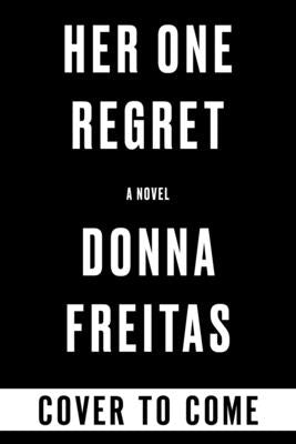 Her One Regret by Freitas, Donna