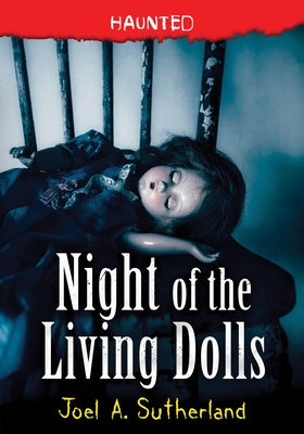 Night of the Living Dolls by Sutherland, Joel