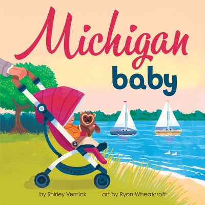 Michigan Baby by Vernick, Shirley