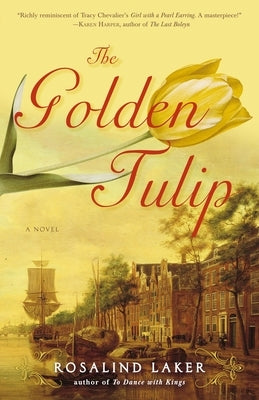 The Golden Tulip by Laker, Rosalind