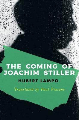 The Coming of Joachim Stiller (Valancourt International) by Lampo, Hubert