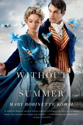 Without a Summer by Kowal, Mary Robinette